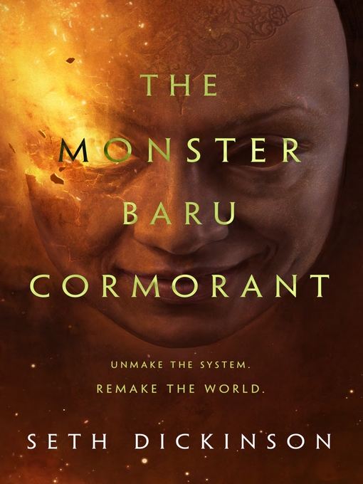 Title details for The Monster Baru Cormorant by Seth Dickinson - Available
